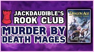 Murder By Death Mages | JACKDAUDIBLE'S ROOK CLUB | Dragon Age Reading Series