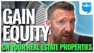 How to Build Equity on Your Real Estate Properties (3 Ways)