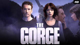 The Gorge (2025) Full  Movie | Miles Teller | Anya Taylor-Joy | Sigourney Weaver | Review