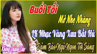 GIỌNG CA BOLERO HẢI NGOẠI HAY NHẤT 2025Buổi Tối Thử Nghe 10 Phút Đảm Bảo ĐÁNH BAY MỆT MỎI️NGỦ NGON
