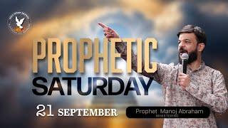 PROPHETIC SATURDAY | Prophet Manoj Abraham | HOLY SPIRIT REVIVAL | 21 SEPT '24