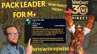 LIVE - Pack Leader M+ - WoW Direct TODAY!  - War Within World of Warcraft