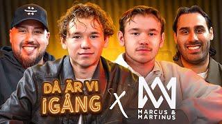 DÅ ÄR VI IGÅNG: MARCUS & MARTINUS SJUKA LIV