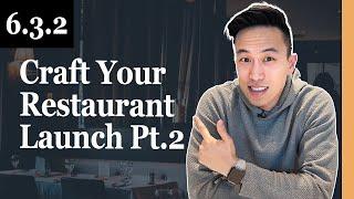 How To Craft Your Restaurant Launch Campaign (Part 2) - 6.3.2 Profitable Restaurant Owner Academy