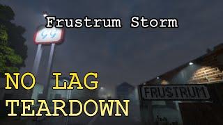 NO LAG Teardown | Frustrum Storm