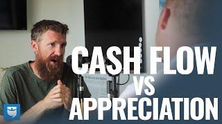 Cash Flow VS Appreciation | Real Estate Investing Basics