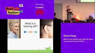 David Haig - What’s that behind your ear? An open source hearing aid in Rust.