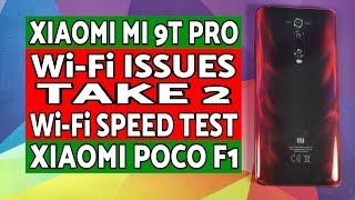 Xiaomi Mi 9T Pro Wifi Issues | Take 2 | Wifi Speed Test Poco F1