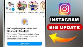 We re updating our terms and community Standards instagram | 7 November 2024