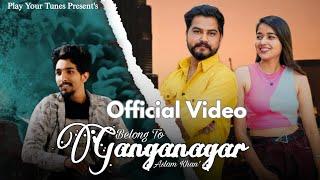 Belong to Ganganagar ( Official Video ) Aslam khan | Mahboob | humming beats| New Punjabi song 2025