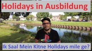 How Many Holidays are Allowed in One Year During Ausbildung?