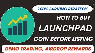 100% Profitable Easiest Strategy | How to Buy a crypto Before Launchpad Listing | Demo Trading #mexc