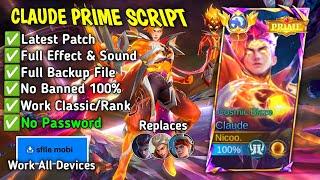 NEW! Script Skin Claude Prime Cosmic Blaze No Password - Full Effect & Sound | Latest Patch