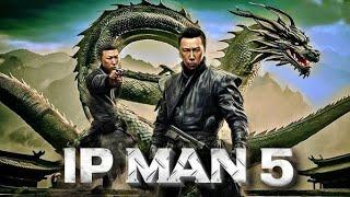 IP MAN 5: Final War (2025) Movie | Donnie Yen, Scott Adkins | Review & Credits