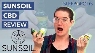 Sunsoil CBD Review - Will it Help You Sleep?