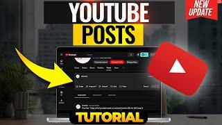 How to Create Posts on YouTube in 2025