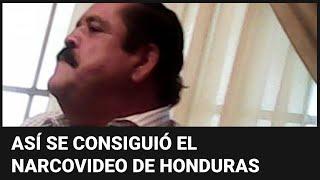 Cómo se consiguió el narcovideo que muestra promesas de pago al hermano del expresidente de Honduras