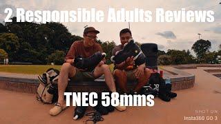 2 Responsible Adults TNEC 58mms review