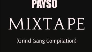 Payso - Mixtape (Grind Gang Compilation)