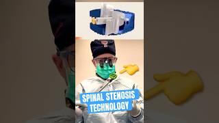 Spinal Stenosis Surgical Technology