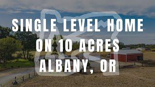 Single Level Home on 10 Acres | Albany