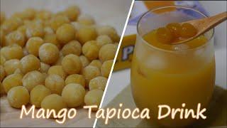 Mango Tapioca Boba Pearl Drink / Simplified Method [ Original Method & Technique ]