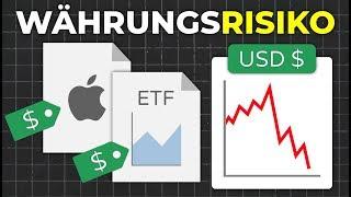 Währungsrisiko bei ETF, Aktien & Fonds: Was tun? | Wechselkursrisiko erklärt!