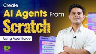 How To Create AI Agents From Scratch Using Agentforce ? |  Step-by-Step Process |  Salesforce Hulk