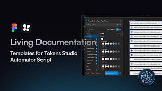 Living Documentation of Design Tokens with Tokens Studio and Automator in Figma