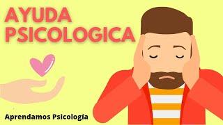 Cómo saber si necesito Ayuda Psicológica?