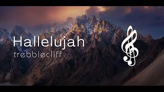 Hallelujah - TrebbleCliff