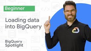 Loading data into BigQuery