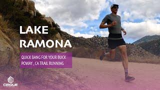 Lake Ramona Trail Running | Poway, California | San Diego