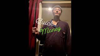 Quick Money - Offical Audio