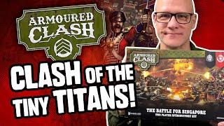 Armoured Clash Unboxing - Clash of the Tiny Titans!