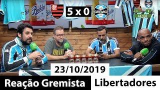 Reação dos Gremistas - Flamengo 5 x 0 Grêmio (23/10/2019) | Libertadores 2019