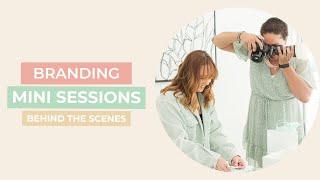 Branding Mini Sessions | Behind The Scenes