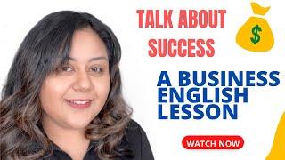 Business English: Talking about Success #idioms #success #businessenglish