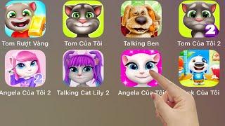 Talking Tom,Talking Ben,Angela,Talking Cat lily,Angela 2,Hank Cua Toi,