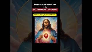 PRAYER for FIRST FRIDAY DEVOTION TO THE SACRED HEART OF JESUS ||  First friday devotion prayers