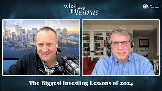 The Biggest Investing Lessons of 2024