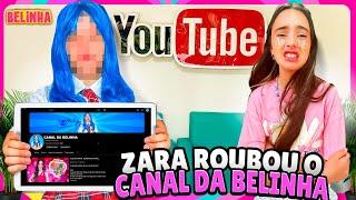 A ZARA ROUBOU O CANAL DA BELINHA! ADEUS CANAL DA BELINHA!