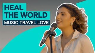 Heal The World - More Music Travel Love & UAE Artists