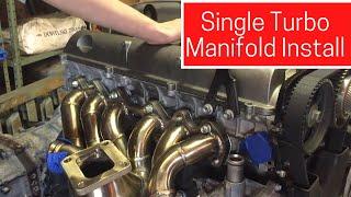 Ep.6 | 2JZ Single Turbo Manifold Install | 240sx 2jz swap