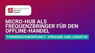 Micro-Hub als Frequenzbringer für den Offline-Handel