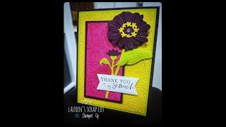 Simply Zinnia Flower Card w/ Lauren's Scrap Lot