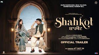 Shahkot - Official Trailer - Guru Randhawa - Isha Talwar - Gurshabad- Rajiv Dhingra, Anirudh - 4 Oct