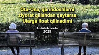 Абдуллох Домла 2025|Кариндошлар хакида|!~Abdulloh Domla 2025 #abdullohdomla2025 #ilmnuri