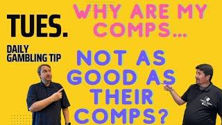 Daily Tip: Why my Comps not as good as others comps? #comps #vegas #why