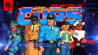 The History of C.O.P.S. aka COPS aka CyberCOPS